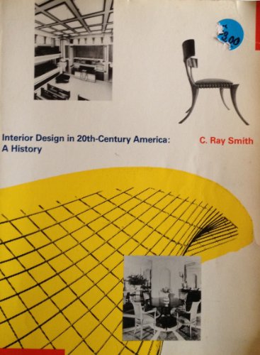 History of Interior Design in 20th Century America 1st 1987 9780060463229 Front Cover