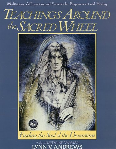 Teachings Around the Sacred Wheel   1990 9780062500229 Front Cover