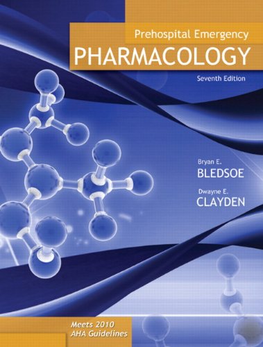 Prehospital Emergency Pharmacology  7th 2012 (Revised) 9780135138229 Front Cover