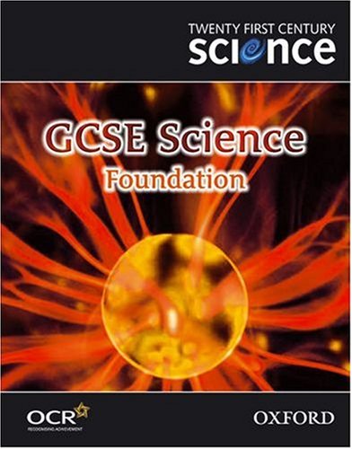 Twenty First Century Science: GCSE Science Foundation Level Textbook N/A 9780199150229 Front Cover