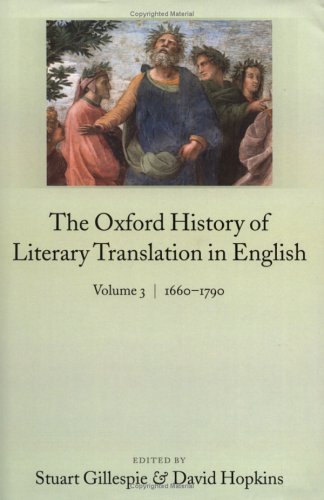 Oxford History of Literary Translation in English Volume 3: 1660-1790  2005 9780199246229 Front Cover