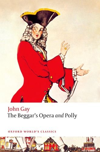 Beggar's Opera and Polly   2013 9780199642229 Front Cover