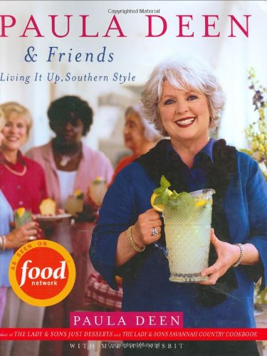 Paula Deen and Friends Paula Deen and Friends  2005 9780743267229 Front Cover