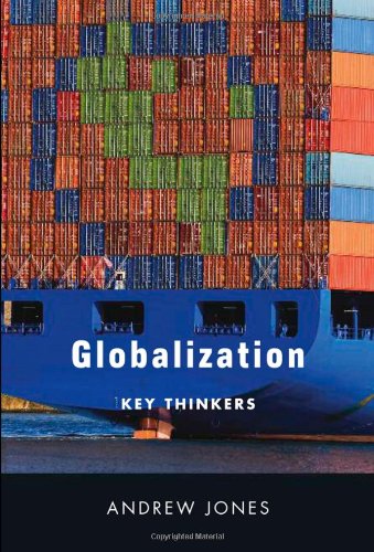 Globalization Key Thinkers  2010 9780745643229 Front Cover