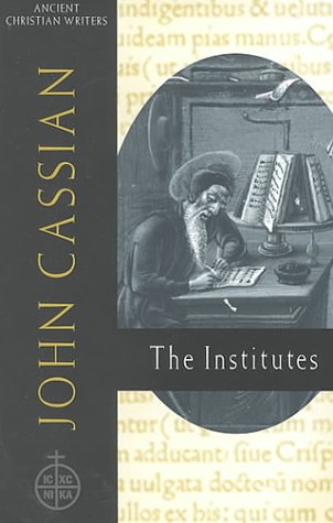 John Cassian : The Institutes   2019 9780809105229 Front Cover