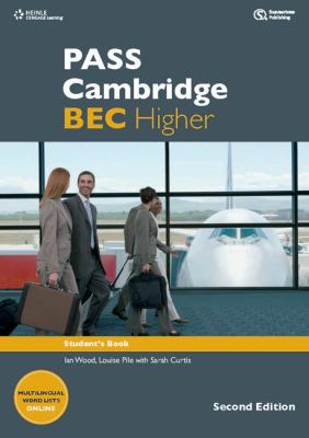PASS Cambridge BEC Higher  2nd 2013 (Revised) 9781133313229 Front Cover