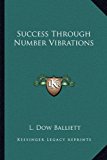 Success Through Number Vibrations  N/A 9781162809229 Front Cover