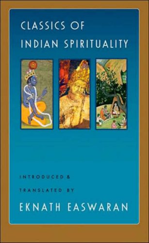 Classics of Indian Spirituality The Bhagavad Gita/The Dhammapada/The Upanishads 2nd 2007 9781586380229 Front Cover