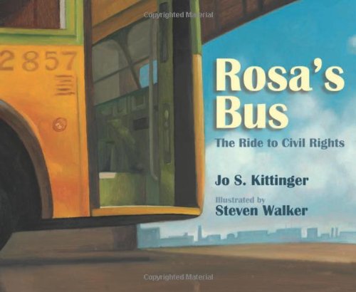 Rosa's Bus The Ride to Civil Rights  2010 9781590787229 Front Cover