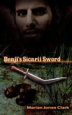 Benji's Sicarii Sword  N/A 9781602660229 Front Cover