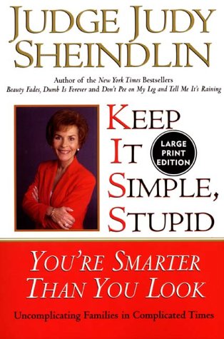 Keep It Simple, Stupid You're Smarter Than You Look Large Type  9780060197230 Front Cover