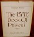 Byte Book of Pascal N/A 9780070378230 Front Cover