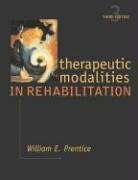 Therapeutic Modalities in Rehabilitation  3rd 2005 (Revised) 9780071441230 Front Cover