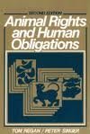 Animal Rights and Human Obligations 2nd 1976 9780130375230 Front Cover