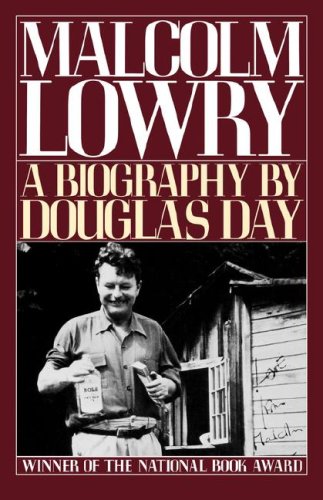Malcolm Lowry A Biography  1984 (Reprint) 9780195035230 Front Cover