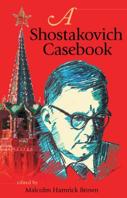 Shostakovich Casebook   2005 9780253218230 Front Cover