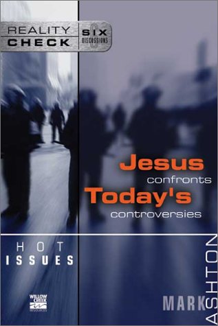 Hot Issues Jesus Confronts Today's Controversies  2002 9780310245230 Front Cover