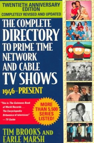 Complete Directory to Prime Time Network and Cable TV Shows, 1946-Present 7th 1999 9780345429230 Front Cover