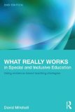 What Really Works in Special and Inclusive Education Using Evidence-Based Teaching Strategies 2nd 2014 (Revised) 9780415623230 Front Cover