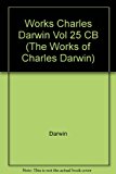 Works of Charles Darwin, Volume 25 The Effects of Cross and Self Fertilization in the Vegetable Kingdom 2nd 1990 9780814718230 Front Cover