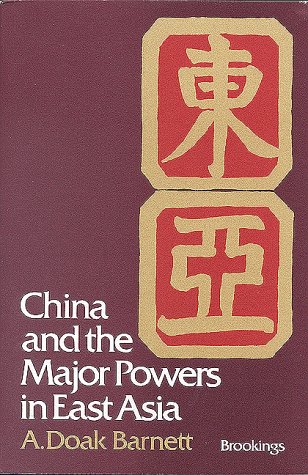 China and the Major Powers in East Asia  N/A 9780815708230 Front Cover