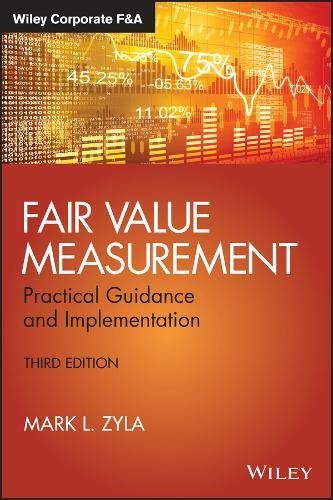 Fair Value Measurement Practical Guidance and Implementation 3rd 2020 9781119191230 Front Cover
