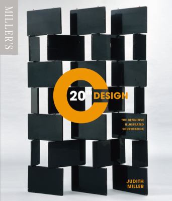 Miller's 20th Century Design The Definitive Illustrated Sourcebook  2012 9781845337230 Front Cover