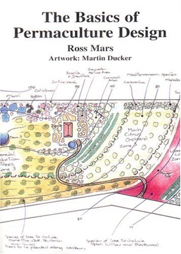 Basics of Permaculture Design  N/A 9781856230230 Front Cover