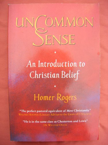 Uncommon Sense : An Introduction to Christian Belief N/A 9780005993231 Front Cover