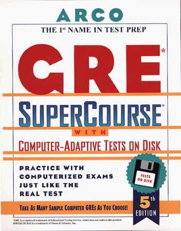 Arco GRE (Graduate Record Examination) : With Computer-Adaptive Tests on Disk 7th 9780028619231 Front Cover