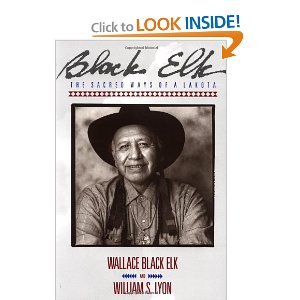 Black Elk The Sacred Ways of a Lakota  1990 9780062505231 Front Cover