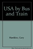 U. S. A. by Bus and Train   1985 9780394721231 Front Cover