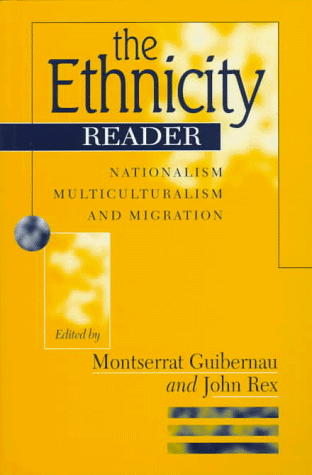 Ethnicity Reader Nationalism, Multiculturalism and Migration  1997 9780745619231 Front Cover