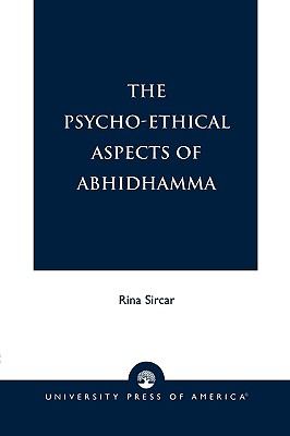 Psycho-Ethical Aspects of Abhidhamma  Annotated  9780761813231 Front Cover