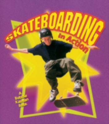 Skateboarding in Action   2002 9780778701231 Front Cover