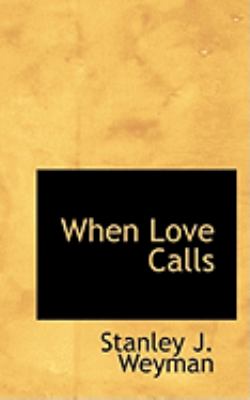 When Love Calls N/A 9781110634231 Front Cover
