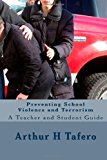 Preventing School Violence and Terrorism  N/A 9781482306231 Front Cover