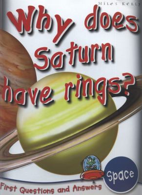 Why Does Saturn Have Rings?   2010 9781848102231 Front Cover