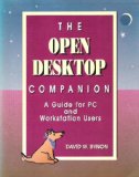 Open Desktop Companion : A Guide for PC and Workstation Users N/A 9781878956231 Front Cover