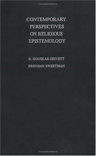 Contemporary Perspectives on Religious Epistemology   1992 9780195073232 Front Cover