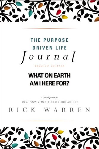 Purpose Driven Life Journal What on Earth Am I Here For?  2002 9780310337232 Front Cover