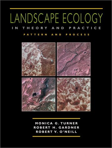 Landscape Ecology in Theory and Practice Pattern and Process  2001 9780387951232 Front Cover