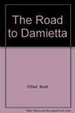Road to Damietta  N/A 9780395389232 Front Cover