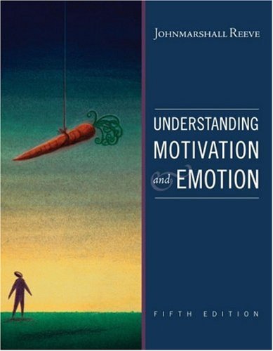 Understanding Motivation and Emotion  5th 2009 9780470392232 Front Cover