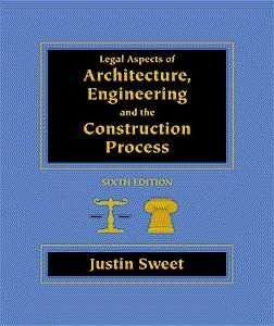 Legal Aspects of Architecture, Engineering and the Construction Process  6th 2000 9780534953232 Front Cover