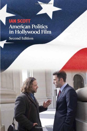 American Politics in Hollywood Film  2nd 2011 (Revised) 9780748640232 Front Cover