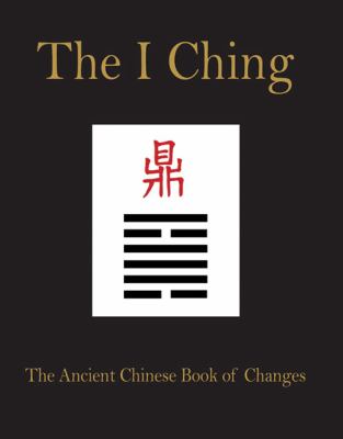 I Ching The Ancient Chinese Book of Changes N/A 9780785829232 Front Cover