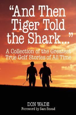 And Then Tiger Told the Shark   2001 9780809299232 Front Cover