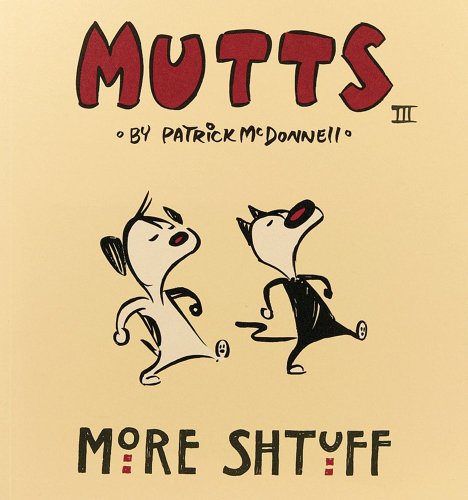 More Shtuff - Mutts III   1998 9780836268232 Front Cover