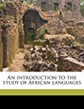 introduction to the study of African Languages  N/A 9781176390232 Front Cover